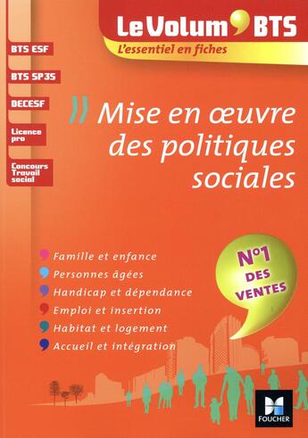 Couverture du livre « Le volum' ; BTS ; mise en oeuvre des politiques sociales (4e édition) » de Marie-Christine Parriat-Sivre aux éditions Foucher