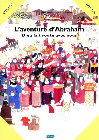 Couverture du livre « L'Aventure D'Abraham - Livre Du Catechete » de M. Rosenstiehl aux éditions Olivetan