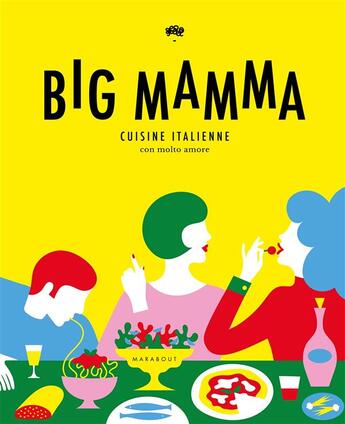 Couverture du livre « Big mamma ; cuisine italienne con molto amore » de Tigrane Seydoux et Victor Lugger aux éditions Marabout