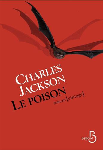 Couverture du livre « Le poison » de Charles Jackson aux éditions Belfond