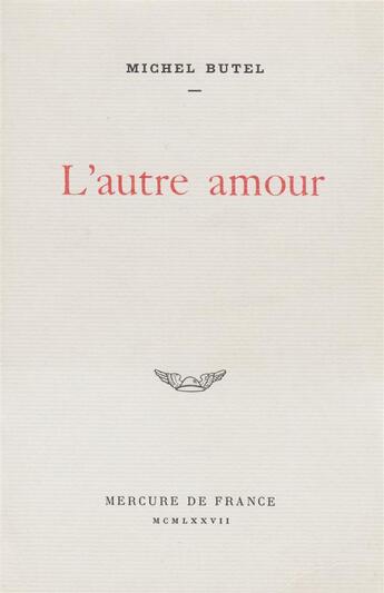 Couverture du livre « L'autre amour » de Michel Butel aux éditions Mercure De France