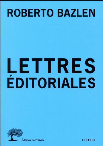 Couverture du livre « Lettres éditoriales » de Roberto Bazlen aux éditions Editions De L'olivier