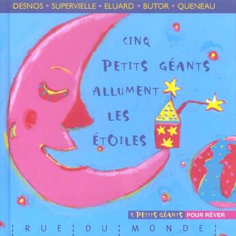 Couverture du livre « 5 petits geants allument les etoiles » de  aux éditions Rue Du Monde