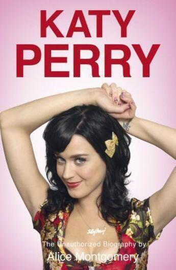 Couverture du livre « Katy Perry » de Montgomery Alice aux éditions Penguin Books Ltd Digital
