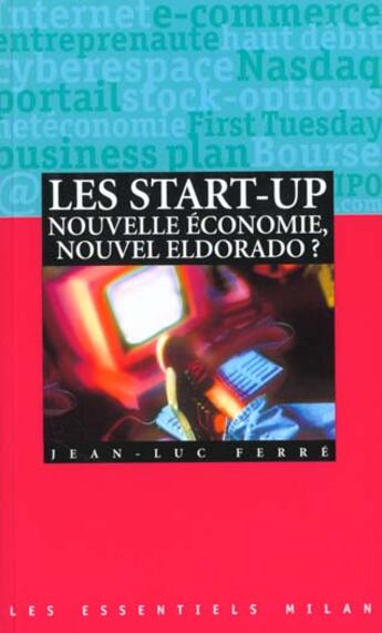 Couverture du livre « Les Start-Up » de Jean-Luc Ferre aux éditions Milan