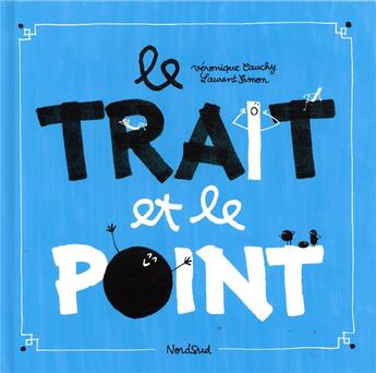 Couverture du livre « Le trait et le point » de Laurent Simon et Veronique Cauchy aux éditions Mijade