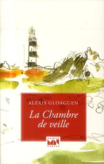 Couverture du livre « La chambre de veille » de Alexis Gloaguen aux éditions Maurice Nadeau