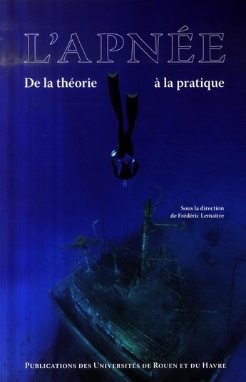 Couverture du livre « L'apnee - de la theorie a la pratique » de Frederic Lemaitre aux éditions Pu De Rouen