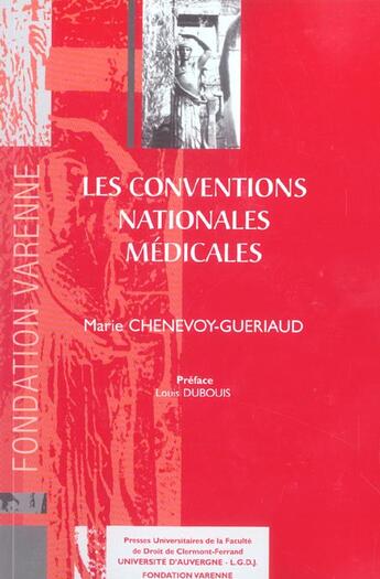 Couverture du livre « Les conventions nationales medicales » de Chenevoy-Gueriaud M. aux éditions Pu Droit Clermont-ferrand
