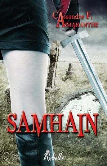 Couverture du livre « Samhain » de Cassandre Amaranthe aux éditions Rebelle