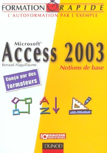 Couverture du livre « Access 2003 - Notions De Base » de Alaguillaume aux éditions Dunod