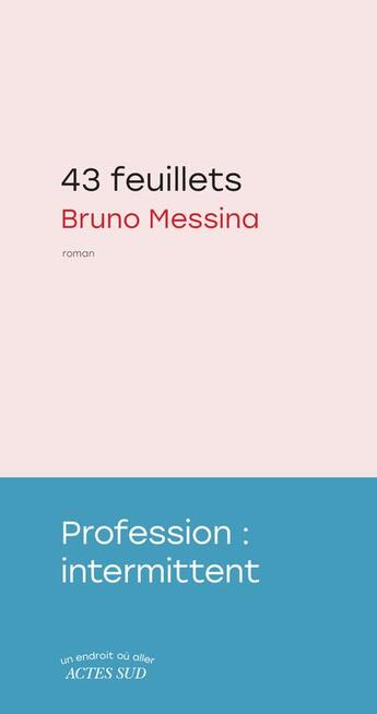 Couverture du livre « 43 feuillets » de Bruno Messina aux éditions Actes Sud