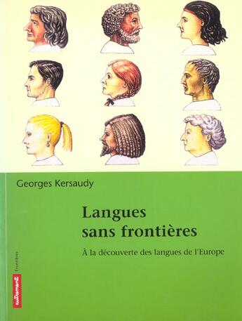 Couverture du livre « Langues dans frontières ; à la découverte des langues d'europe » de Georges Kersaudy aux éditions Autrement