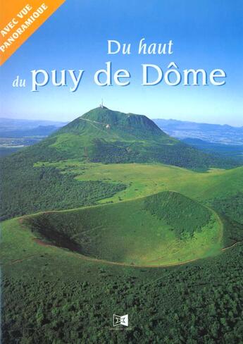 Couverture du livre « Du Haut Du Puy De Dome » de Joel Damase aux éditions Miroir