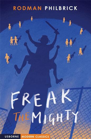 Couverture du livre « Freak the mighty » de Rodman Philbrick aux éditions Usborne