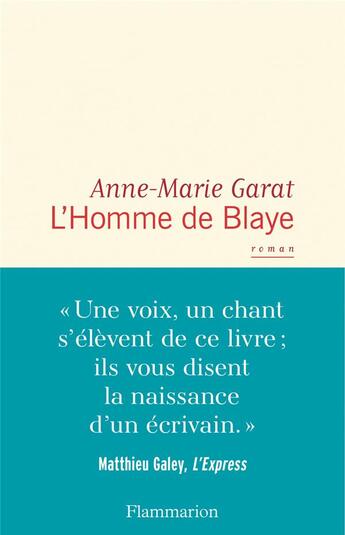 Couverture du livre « L'homme de blaye » de Anne-Marie Garat aux éditions Flammarion