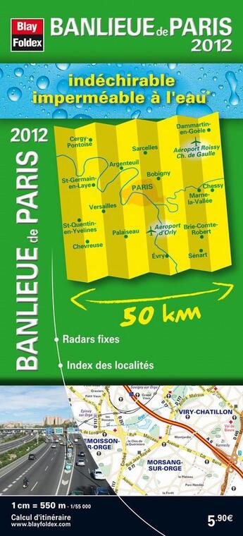 Couverture du livre « Banlieue de paris 2012 - carte indechirable et impermeable - 1/55 000 » de  aux éditions Blay Foldex