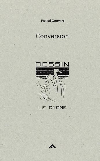 Couverture du livre « Conversion » de Pascal Convert aux éditions Filigranes