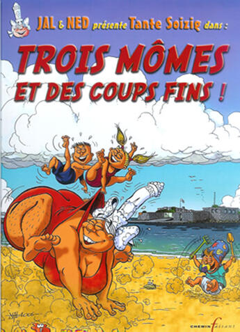 Couverture du livre « Trois mômes et des coups fins » de Jal et Ned aux éditions Chemin Faisant