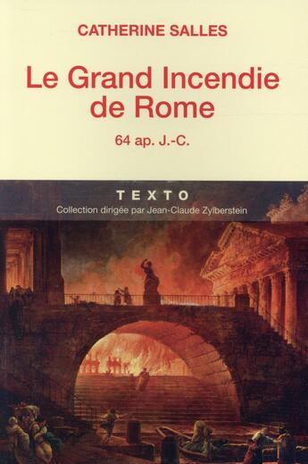 Couverture du livre « Le grand incendie de Rome ; 64 ap. J.-C » de Catherine Salles aux éditions Tallandier