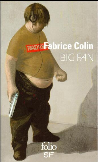 Couverture du livre « Big fan » de Fabrice Colin aux éditions Folio