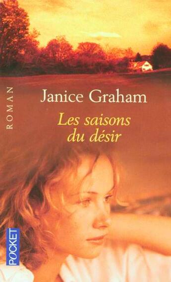 Couverture du livre « Les Saisons Du Desir » de Graham Janice aux éditions Pocket