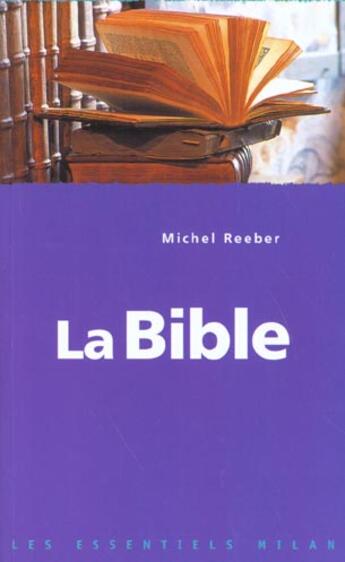 Couverture du livre « La bible » de Michel Reeber aux éditions Milan