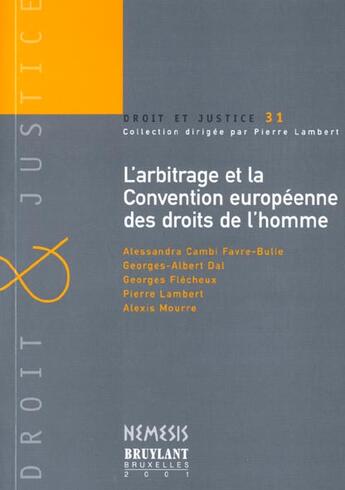 Couverture du livre « L'arbitrage et les conventions europeennes des droits de l'homme » de Pierre Lambert aux éditions Anthemis