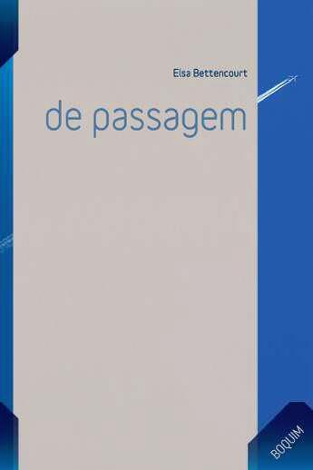 Couverture du livre « De passagem » de Bettencourt Elsa aux éditions Vagamundo