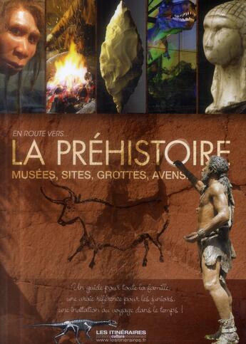 Couverture du livre « En route vers la préhistoire » de  aux éditions Itineraires Medias