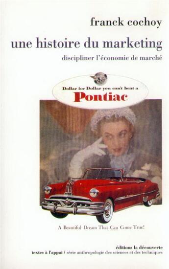 Couverture du livre « Une histoire du marketing » de Franck Cochoy aux éditions La Decouverte