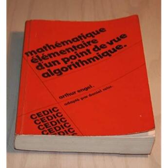 Couverture du livre « Mathématiques élémentaires d'un point de vue algorithmique » de Arthur Engel aux éditions Vuibert