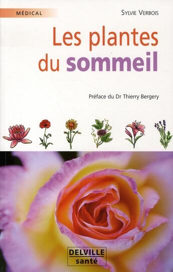 Couverture du livre « Les plantes du sommeil » de Sylvie Verbois aux éditions Delville