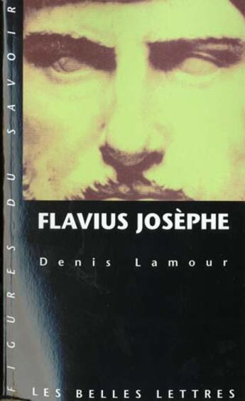 Couverture du livre « Flavius Josephe » de Denis Lamour aux éditions Belles Lettres