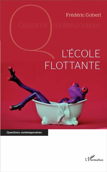 Couverture du livre « L'école flottante » de Frederic Gobert aux éditions L'harmattan