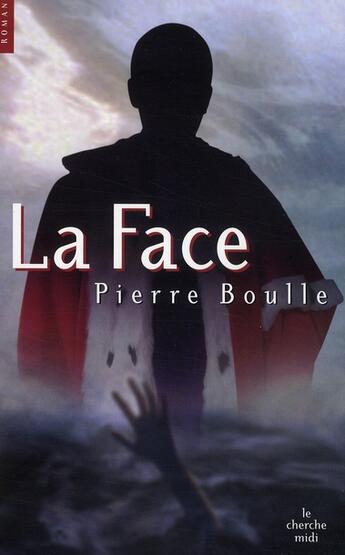 Couverture du livre « La face » de Pierre Boulle aux éditions Cherche Midi