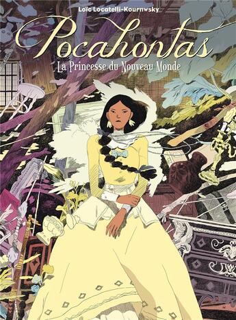 Couverture du livre « Pocahontas ; la princesse du Nouveau Monde » de Loic Locatelli Kournwsky aux éditions Sarbacane