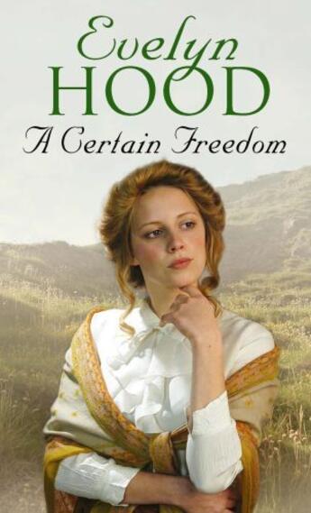 Couverture du livre « A Certain Freedom » de Evelyn Hood aux éditions Epagine