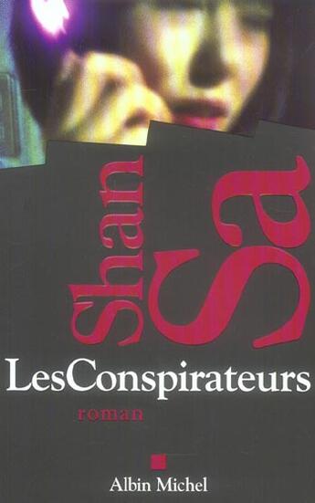 Couverture du livre « Les conspirateurs » de Shan Sa aux éditions Albin Michel
