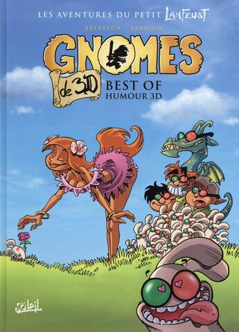 Couverture du livre « Gnomes de Troy : best of humour 3D » de Christophe Arleston et Didier Tarquin aux éditions Soleil