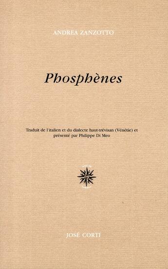 Couverture du livre « Phosphènes » de Andrea Zanzotto aux éditions Corti