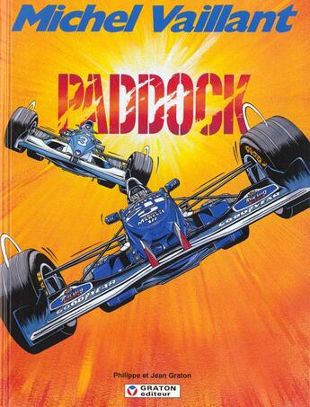 Couverture du livre « Michel Vaillant T.58 ; paddock » de Jean Graton aux éditions Graton