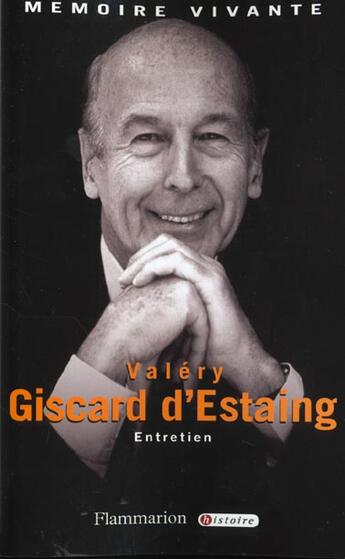 Couverture du livre « Valery giscard d'estaing - entretien » de Giscard D'Estaing V. aux éditions Flammarion