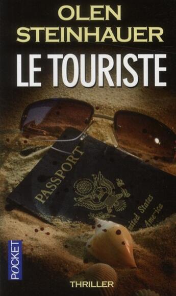 Couverture du livre « Le touriste » de Ollen Steinhauer aux éditions Pocket