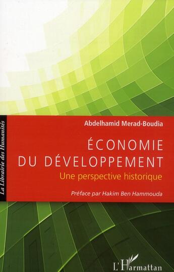 Couverture du livre « Économie du développement ; une perspective historique » de Abdelhamid Merad Boudia aux éditions L'harmattan
