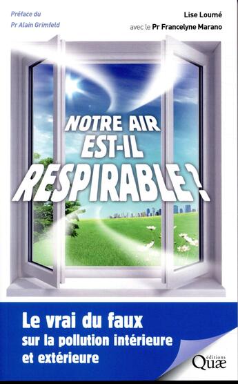 Couverture du livre « Notre air est-il respirable ? » de Francelyne Marano et Lise Loume aux éditions Quae