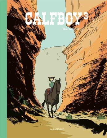 Couverture du livre « Calfboy t.3 » de Remi Farnos aux éditions La Pasteque