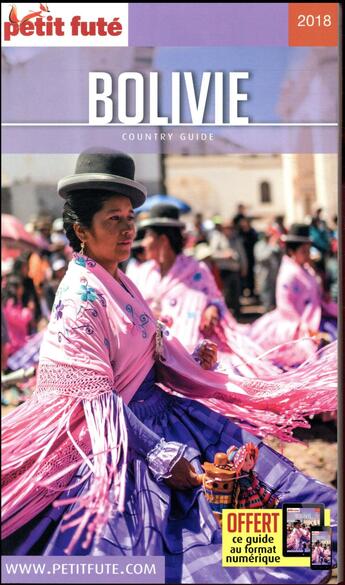 Couverture du livre « GUIDE PETIT FUTE ; COUNTRY GUIDE ; Bolivie (édition 2018/2019) » de  aux éditions Le Petit Fute