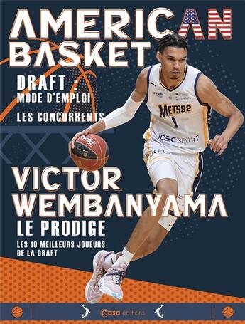 Couverture du livre « American Basket : Victor Wembanyama, le prodige » de Jean-Sebastien Fernandes et Collectif aux éditions Casa