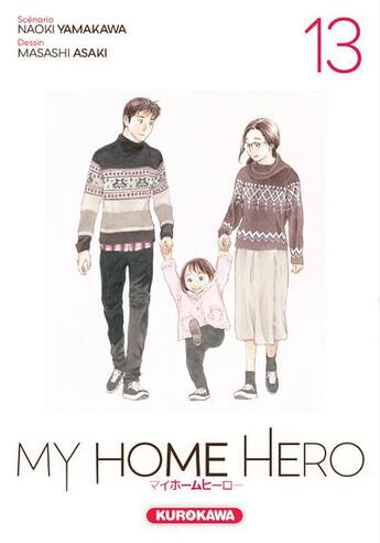 Couverture du livre « My home hero t.13 » de Masashi Asaki et Naoki Yamakawa aux éditions Kurokawa